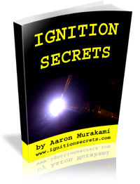Ignition Secrets by Aaron Murakami